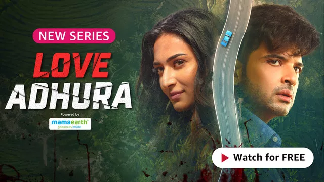 Love Adhura (2024) S01 Hindi AMZN WEB-DL H264 AAC 1080p 720p 480p ESub