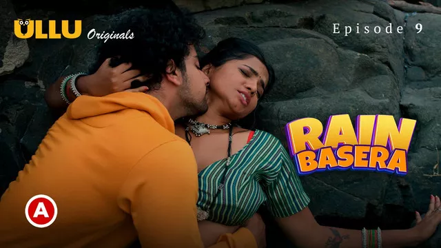 Rain Basera (2023) S01 Hindi Ullu Hot Web Series WEB-DL H264 AAC 1080p 720p 480p Download