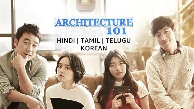 Architecture 101 (2012) Dual Audio [Hindi-Korean] AMZN WEB-DL H264 AAC 1080p 720p 480p ESub