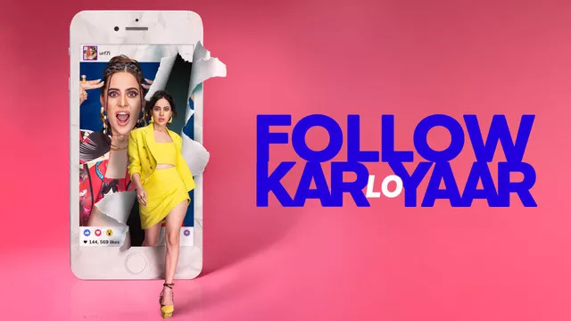 Follow Kar Lo Yaar (2024) S01 Hindi AMZN WEB-DL H264 AAC 1080p 720p 480p ESub