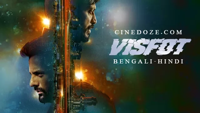 Visfot (2024) Dual Audio [Bengali-Hindi] JC WEB-DL H264 AAC 2160p 1080p 720p 480p ESub