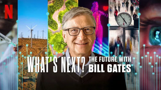 Whats Next The Future with Bill Gates (2024) S01 Dual Audio [Hindi-English] NetFlix WEB-DL H264 AAC 1080p 720p 480p ESub