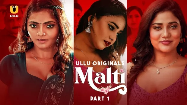 Malti Part 1 (2024) S01 Hindi Ullu WEB-DL H264 AAC 1080p 720p 480p Download