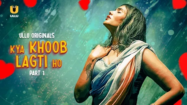 Kya Khoob Lagti Ho Part 1 (2024) S01 Hindi Ullu WEB-DL H264 AAC 1080p 720p 480p Download