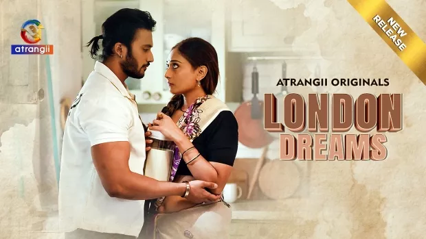 London Dreams Part 1 (2025) S01 [Atrangii] Web Series – Complete